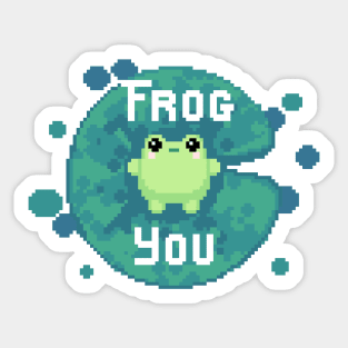 Frog You Sticker